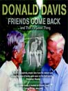 Friends Come Back